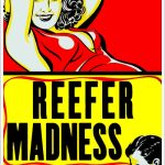 Reefer madness